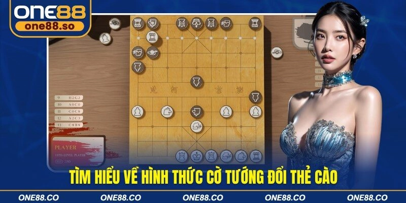 Tìm hiểu về hình thức cờ tướng đổi thẻ cào